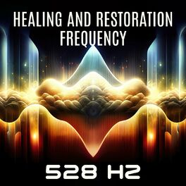 Album cover of Healing and Restoration Frequency 528 hz: Alpha Waves, Remove Dead Cells & Regenerate DNA