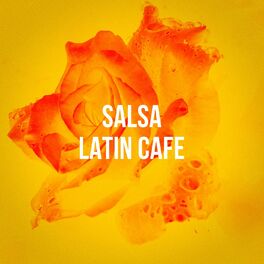 Album cover of Salsa Latin Cafe