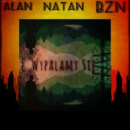 Album cover of Wypalamy się (feat. Natan Jurkiewicz & BZN)