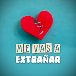 Album cover of Me Vas a Extrañar