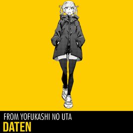 Daten (From Yofukashi No Uta: Call of the Night) – música e