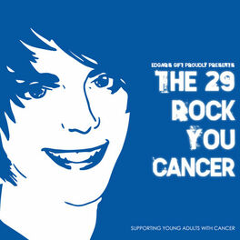 Album cover of The 29 Rock You Cancer - Compilation Charity Album