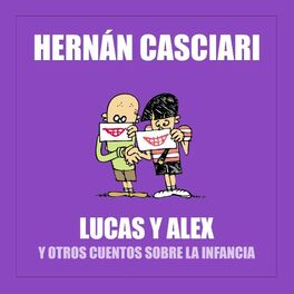 Album cover of Lucas y Alex (Y Otros Cuentos Sobre la Infancia)