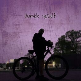 Album cover of Humble yo'self (versions)