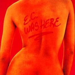 Album cover of E.C. Was Here