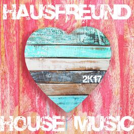 Album cover of Hausfreund 2K17 (House Music)