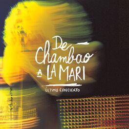 Album cover of De Chambao a la Mari: Último Concierto