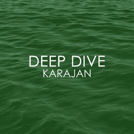 Album cover of Deep Dive - Karajan