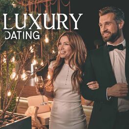 Album cover of Luxury Dating: Prestigious Music for a Date Night for Two