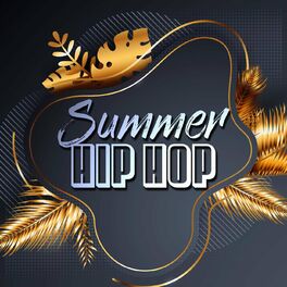 Album cover of Summer Hip Hop