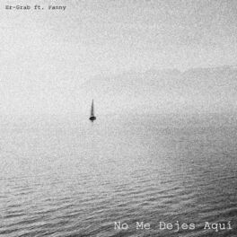 Album cover of No Me Dejes Aquí