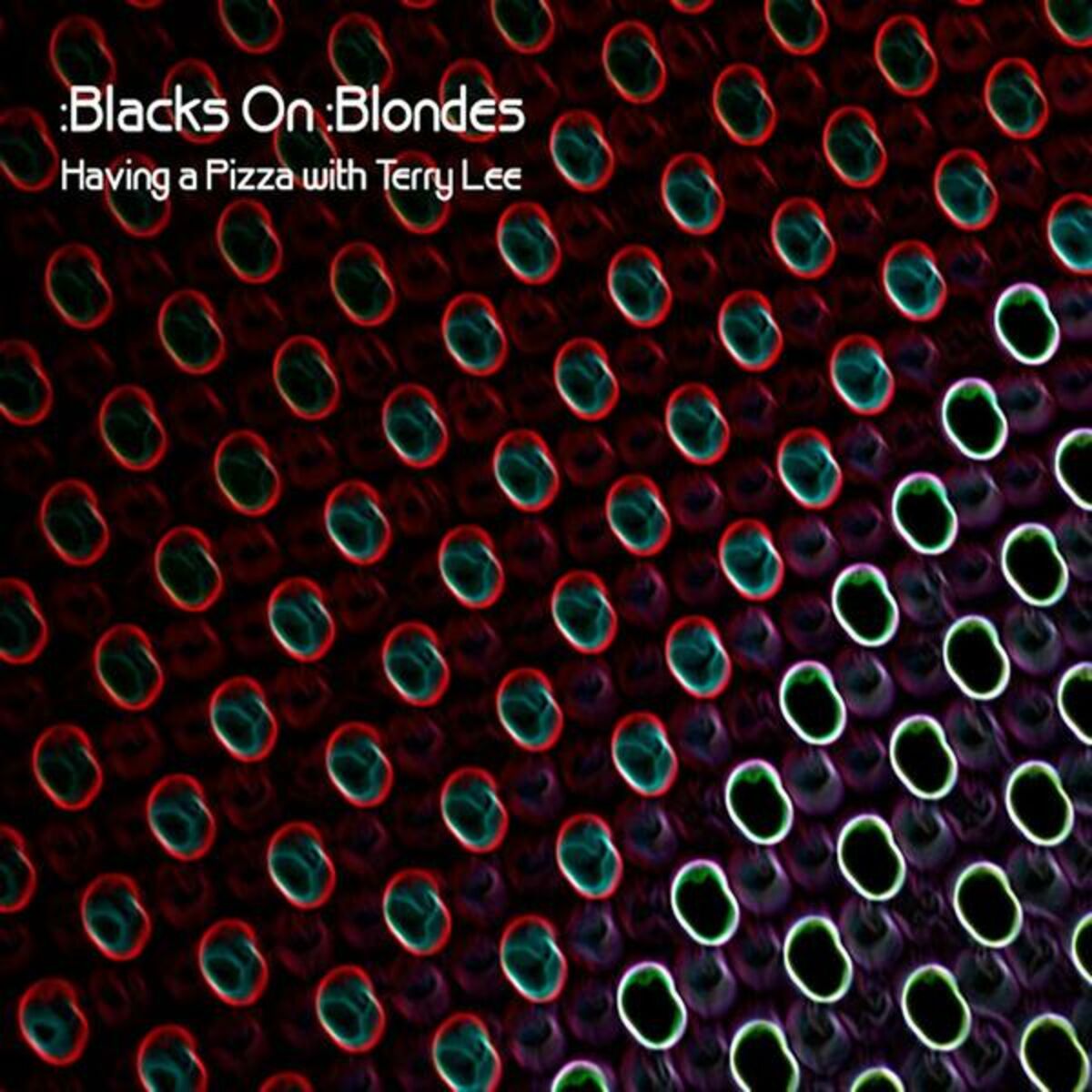 Blacks On :Blondes: albums, songs, playlists | Listen on Deezer