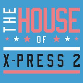 Album cover of The House of X-Press 2
