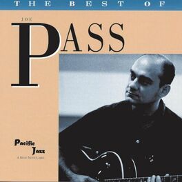 Album cover of The Best Of Joe Pass- The Pacific Jazz Years
