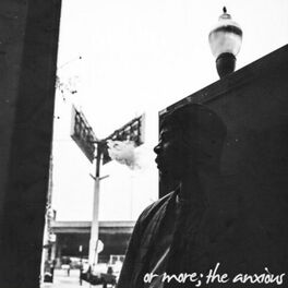 Album cover of Or More The Anxious