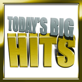Album cover of Today's Big Hits