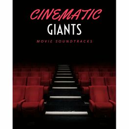 Album cover of Cinematic Giants: Movie Soundtracks