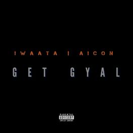 Album cover of Get Gyal