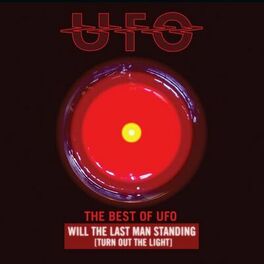 Album cover of Will the Last Man Standing (Turn Out the Light): The Best of UFO