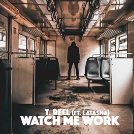 Album cover of Watch Me Work