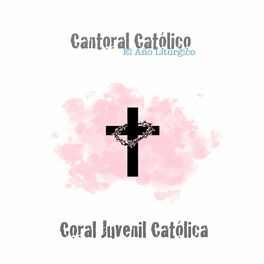 Album cover of Cantoral Católico El Año Litúrgico