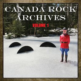 Album cover of Canada Rock Archive, Vol. 1
