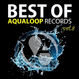 Album cover of Best of Aqualoop, Vol. 8