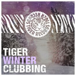 Album cover of Tiger Winter Clubbing