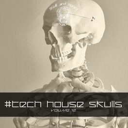 Album cover of Tech House Skulls, Vol. 12