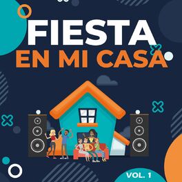 Album cover of Fiesta en Mi Casa, Vol. 1