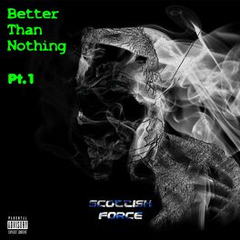 Album cover of Better Than Nothing, Pt. 1