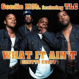 Album cover of What It Ain't (Ghetto Enuff) (feat. TLC)