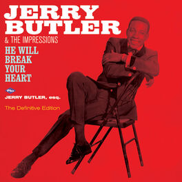 Album cover of He Will Break Your Heart + Jerry Butler, Esq. (Bonus Track Version)