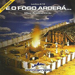 Album cover of E O Fogo Arderá