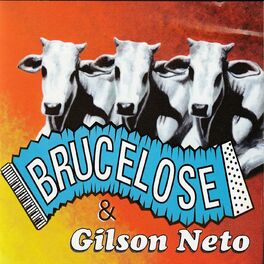 Album cover of Brucelose & Gilson Neto