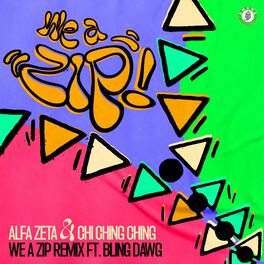Album cover of We a Zip! (Remix)