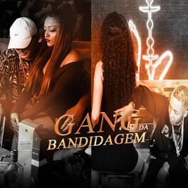 Album cover of Gang da Bandidagem
