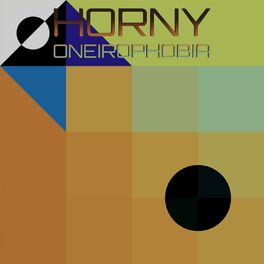 Album cover of Horny Oneirophobia