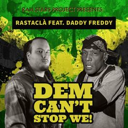 Album cover of Dem Can't Stop We (feat. Daddy Freddy)