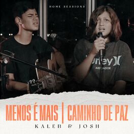 Album cover of Menos É Mais / Caminho de Paz