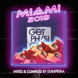Album cover of Miami 2018 - Mixed & Compiled by dubspeeka