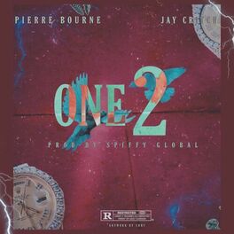 Album cover of One 2 (feat. Pi'erre Bourne & Jay Critch)