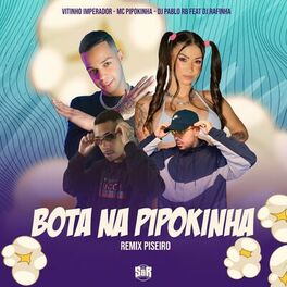 Album cover of Bota na Pipokinha (Remix Piseiro)