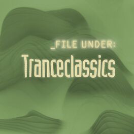 Album cover of File Under: Tranceclassics