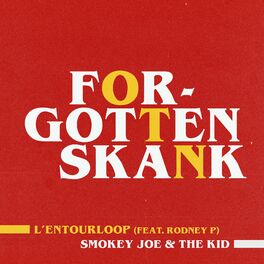 Album cover of Forgotten Skank (Smokey Joe & The Kid Remix)