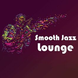 Album cover of Smooth Jazz Lounge