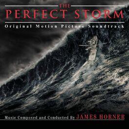 Album cover of The Perfect Storm (Original Score)