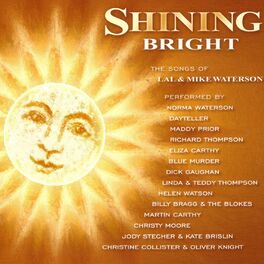Album cover of Shining Bright: The Songs of Lal & Mike Waterson