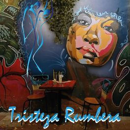 Album cover of Tristeza Rumbera