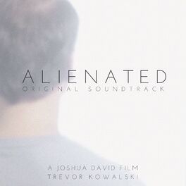 Album cover of Alienated (Original Soundtrack)